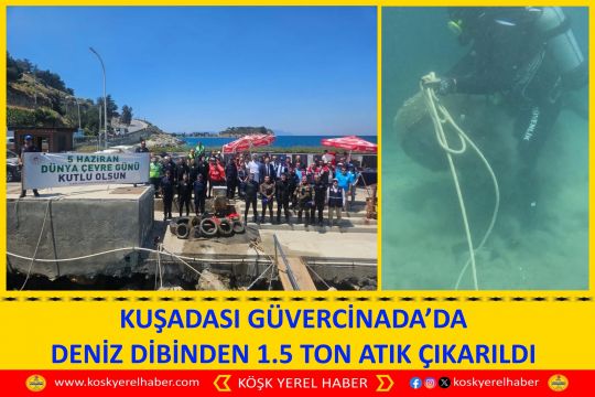 KUŞADASI GÜVERCİNADA’DA DENİZ DİBİNDEN 1.5 TON ATIK ÇIKARILDI