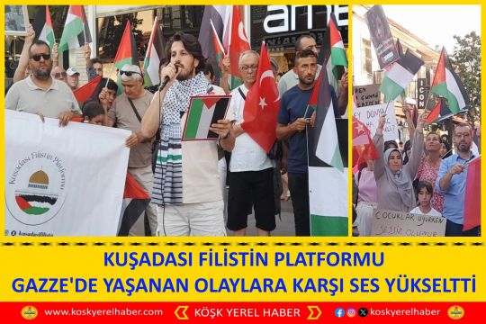 KUŞADASI FİLİSTİN PLATFORMU GAZZE