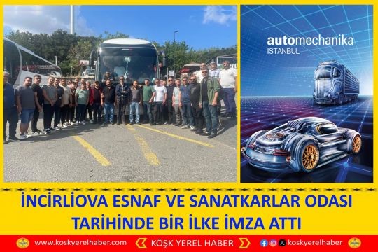 İNCİRLİOVA ESNAF VE SANATKARLAR ODASI TARİHİNDE BİR İLKE İMZA ATTI