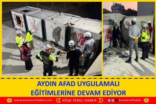 AYDIN AFAD UYGULAMALI EĞİTİMLERİNE DEVAM EDİYOR