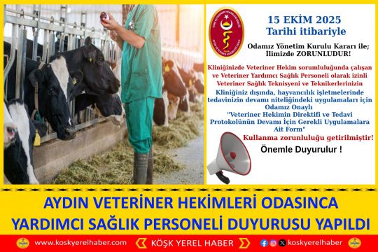 AYDIN VETERİNER HEKİMLERİ ODASINCA YARDIMCI SAĞLIK PERSONELİ DUYURUSU YAPILDI