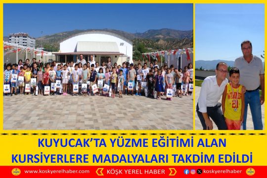 KUYUCAK’TA YÜZME EĞİTİMİ ALAN KURSİYERLERE MADALYALARI TAKDİM EDİLDİ