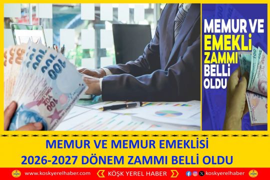 MEMUR VE MEMUR EMEKLİSİ 2026-2027 DÖNEM ZAMMI BELLİ OLDU