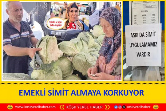 EMEKLİ SİMİT ALMAYA KORKUYOR