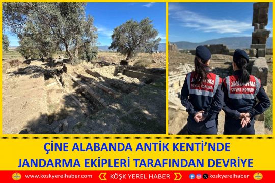 ÇİNE ALABANDA ANTİK KENTİ’NDE JANDARMA EKİPLERİ TARAFINDAN DEVRİYE 