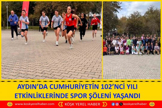 AYDIN’DA CUMHURİYETİN 102’NCİ YILI ETKİNLİKLERİNDE SPOR ŞÖLENİ YAŞANDI