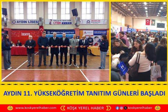 AYDIN 11. YÜKSEKÖĞRETİM TANITIM GÜNLERİ BAŞLADI