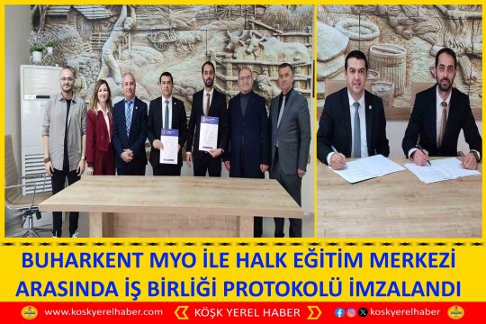 BUHARKENT MYO İLE HALK EĞİTİM MERKEZİ ARASINDA İŞ BİRLİĞİ PROTOKOLÜ İMZALANDI