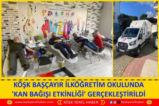 KÖŞK BAŞÇAYIR İLKÖĞRETİM OKULUNDA 