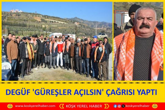 DEGÜF 'GÜREŞLER AÇILSIN' ÇAĞRISI YAPTI