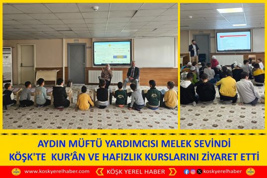 AYDIN MÜFTÜ YARDIMCISI MELEK SEVİNDİ KÖŞK