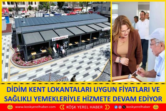 DİDİM KENT LOKANTALARI UYGUN FİYATLARI VE SAĞLIKLI YEMEKLERİYLE HİZMETE DEVAM EDİYOR