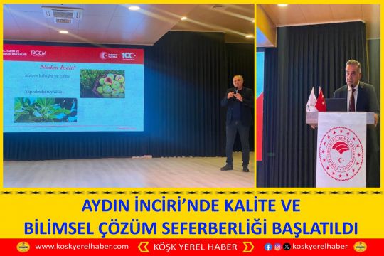 AYDIN İNCİRİ’NDE KALİTE VE BİLİMSEL ÇÖZÜM SEFERBERLİĞİ BAŞLATILDI