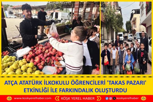 ATÇA ATATÜRK İLKOKULU ÖĞRENCİLERİ 'TAKAS PAZARI' ETKİNLİĞİ İLE FARKINDALIK OLUŞTURDU