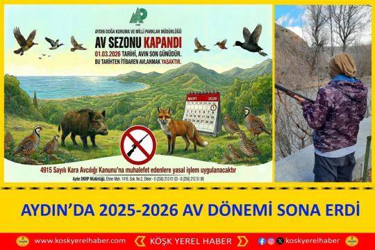 AYDIN’DA 2025-2026 AV DÖNEMİ SONA ERDİ