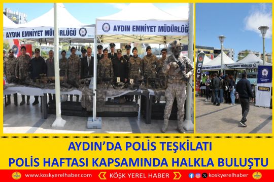 AYDIN’DA POLİS TEŞKİLATI POLİS HAFTASI KAPSAMINDA HALKLA BULUŞTU 
