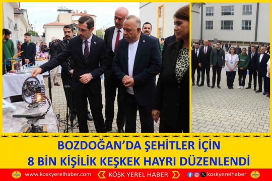 BOZDOĞAN’DA ŞEHİTLER İÇİN 8 BİN KİŞİLİK KEŞKEK HAYRI DÜZENLENDİ