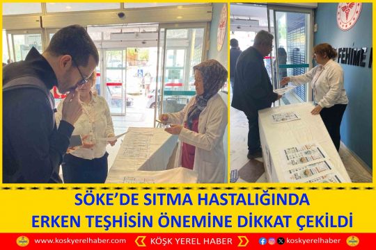 SÖKE’DE SITMA HASTALIĞINDA ERKEN TEŞHİSİN ÖNEMİNE DİKKAT ÇEKİLDİ
