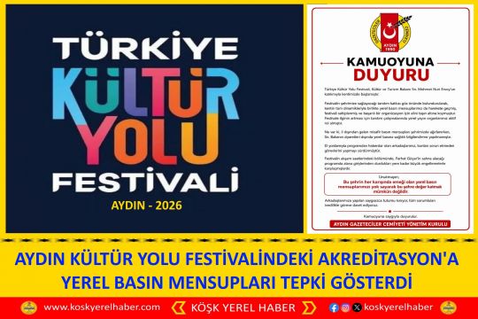AYDIN KÜLTÜR YOLU FESTİVALİNDEKİ AKREDİTASYON'A YEREL BASIN MENSUPLARI TEPKİ GÖSTERDİ