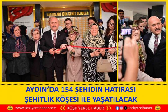 AYDIN’DA 154 ŞEHİDIN HATIRASI ŞEHİTLİK KÖŞESİ İLE YAŞATILACAK