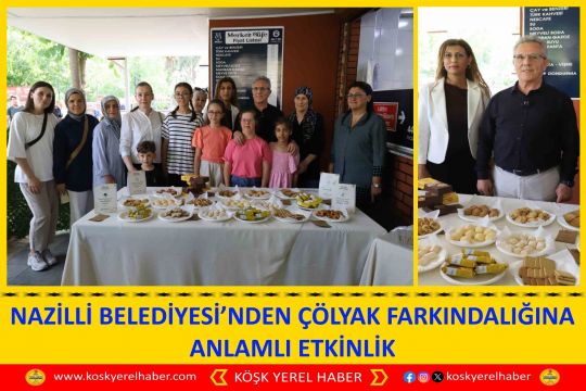 NAZİLLİ BELEDİYESİ’NDEN ÇÖLYAK FARKINDALIĞINA ANLAMLI ETKİNLİK