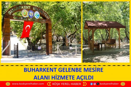 BUHARKENT GELENBE MESİRE ALANI HİZMETE AÇILDI