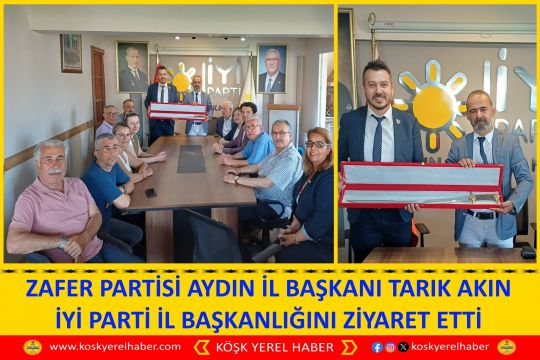 ZAFER PARTİSİ AYDIN İL BAŞKANI TARIK AKIN İYİ PARTİ İL BAŞKANLIĞINI ZİYARET ETTİ