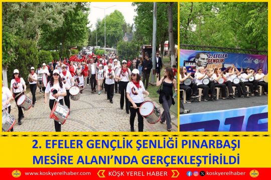 2. EFELER GENÇLİK ŞENLİĞİ PINARBAŞI MESİRE ALANI’NDA GERÇEKLEŞTİRİLDİ