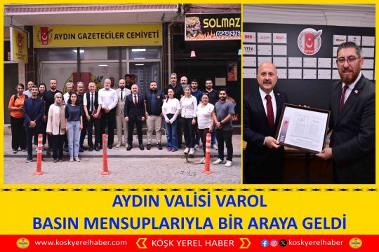 AYDIN VALİSİ VAROL BASIN MENSUPLARIYLA BİR ARAYA GELDİ