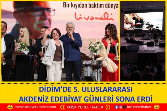 DİDİM’DE 5. ULUSLARARASI AKDENİZ EDEBİYAT GÜNLERİ SONA ERDİ