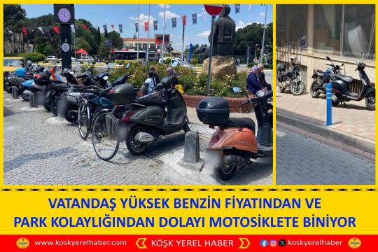 VATANDAŞ YÜKSEK BENZİN FİYATINDAN VE PARK KOLAYLIĞINDAN DOLAYI MOTOSİKLETE BİNİYOR