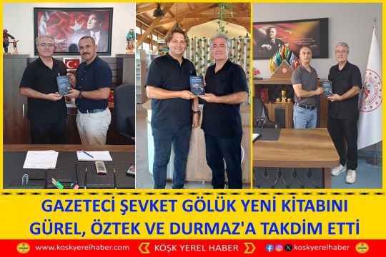 GAZETECİ ŞEVKET GÖLÜK YENİ KİTABINI GÜREL, ÖZTEK VE DURMAZ'A TAKDİM ETTİ