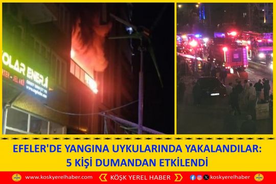 EFELER'DE YANGINA UYKULARINDA YAKALANDILAR: 5 KİŞİ DUMANDAN ETKİLENDİ