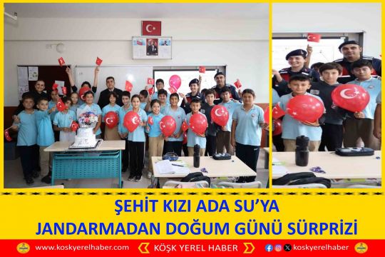ŞEHİT KIZI ADA SU’YA JANDARMADAN DOĞUM GÜNÜ SÜRPRİZİ